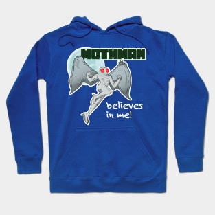 Funny Mothman Believes in Me! Shirt Hoodie